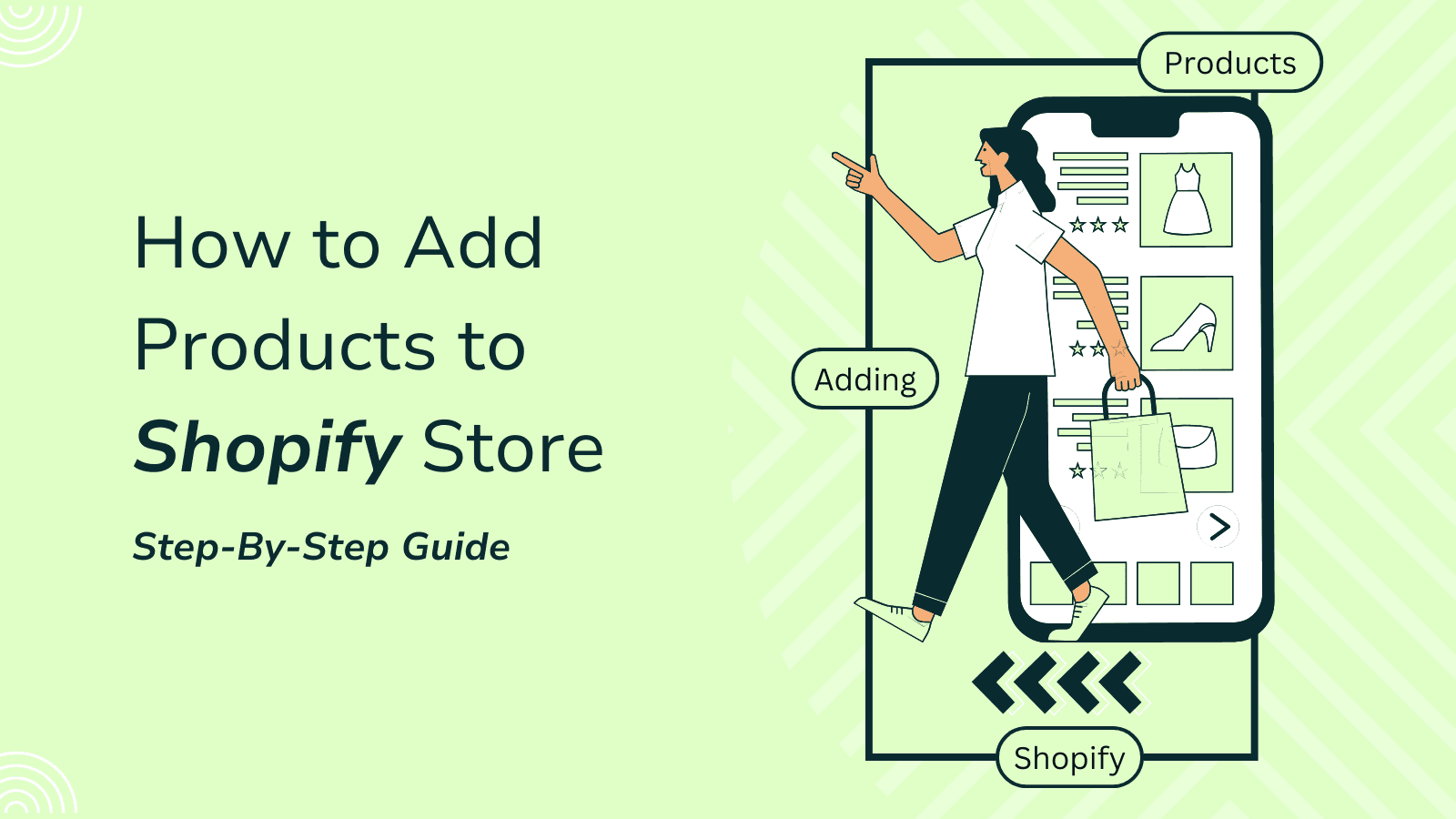 How to Add Products to Shopify Store: Step-By-Step Guide